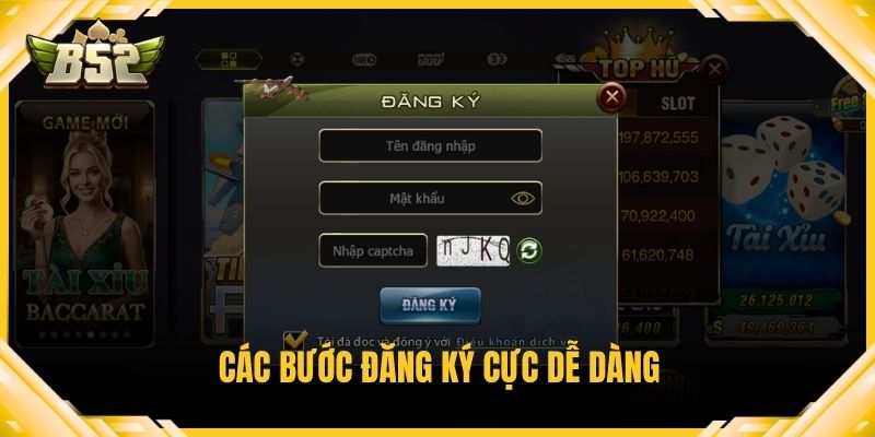 Các bước đăng ký cực dễ dàng