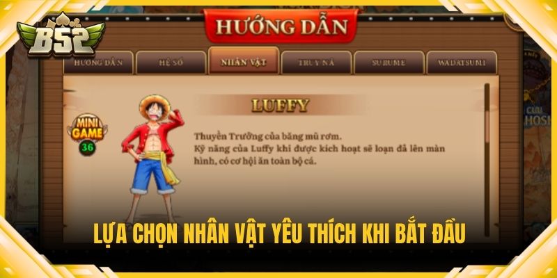 Lựa chọn nhân vật yêu thích khi bắt đầu